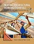 Reading Architectural Working Drawings: Residential and Light Construction, Volume 1