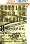 Getting Rich In America: Eight Simple Rules For Building A Fortune--And A Satisfying Life
