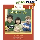 Divide It Up! (Rookie Read-About Math) by  Tonya Leslie