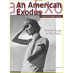 'An American Exodus: A Record of Human Erosion' - Dorothea Lange and Paul Taylor, wiki