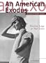 An American Exodus: A Record of Human Erosion