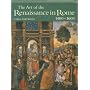 The Art of the Renaissance in Rome 1400-1600 (Perspectives (Prentice Hall Art History))