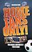 Book Home Fans Only!: The Away Supporters Pub Guide