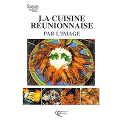 La Cuisine r�unionnaise par l'image