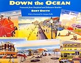 Down the Ocean: Postcards from Maryland and Delaware Beaches