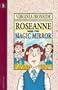 Roseanne and the Magic Mirror (Young childrens fiction)