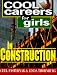 Book Cool Careers for Girls in Construction (Cool Careers for Girls)