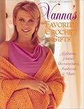 Vanna's Favorite Crochet Gifts