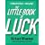 The Little Book of Luck