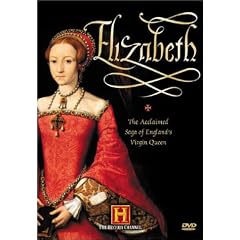 Elizabeth: The Acclaimed Saga of England's Virgin Queen