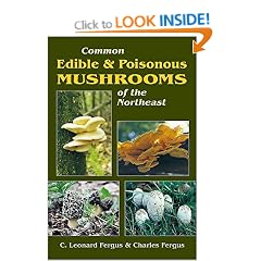 Common Edible and Poisonous Mushrooms of the Northeast