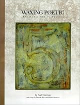 Waxing Poetic: Encaustic Art in America