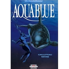Aquablue, tome 2 : Plan�te bleue