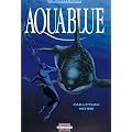 Aquablue, tome 2 : Plan�te bleue