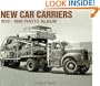 New Car Carriers, 1910-1998 Photo Album