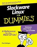 Slackware LINUX for Dummies (with CD-ROM)