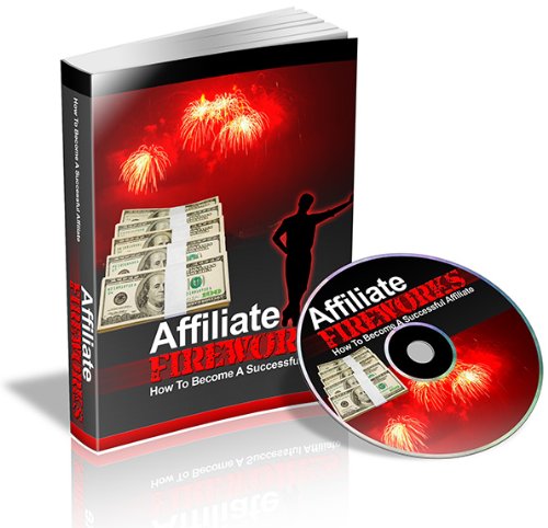 51VCRUBv%2BaL. SL500  internet home business: Affiliate Fireworks(How To Become A Successful Affiliate) (1)