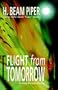 Flight from Tomorrow: Science Fiction Stories