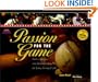 Passion for the Game: Faith, Courage, and Determination for Every Inning of Life (The Heart of a Champion)