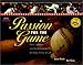 Passion for the Game: Faith, Courage, and Determination for Every Inning of Life (Heart of a Champion)