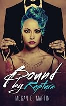 Bound by Rapture (Volume 3) Bound by Rapture (Volume 3)