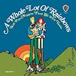 A Whole Lot Of Rainbows: Soft Pop Nuggets From The WEA Vaults