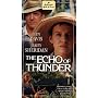 Echo of Thunder [VHS]