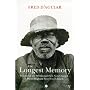 The Longest Memory