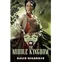 The Middle Kingdom (Chung Kuo) by David Wingrove