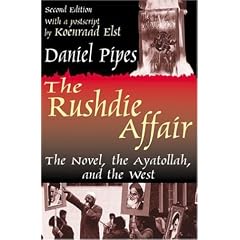 The Rushdie Affair: The Novel, the Ayatollah and the West