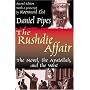 The Rushdie Affair: The Novel, the Ayatollah, and the West