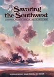 Savoring the Southwest