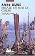 Pirate en mer de Chine