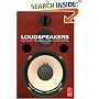 Loudspeakers: For music recording and reproduction