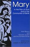 Books : Mary in the Plan of God and in the Communion of Saints: Toward a Common Christian Understanding