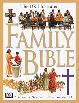 The DK Illustrated Family Bible