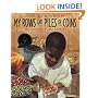My Rows and Piles of Coins (Coretta Scott King Illustrator Honor Books)