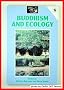 Buddhism and Ecology (World Religions and Ecology)