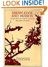 Knowledge and Passion (Cambridge Studies in Cultural Systems)
