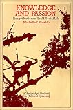 Knowledge and Passion: Ilongot Notions of Self & Social Life
