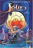 Jolin la teigne, tome 1 : L'Ours en ferraille