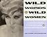 Wild Words from Wild Women: An Unbridled Collection of Candid Observations & Extremely Opinionated Bon Mots