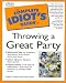 Book Complete Idiot's Guide to Throwing a Great Party
