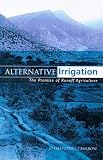 Alternative Irrigation: The Promise of Runoff Agriculture