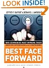 Best Face Forward: Why Companies Must Improve Their Service Interfaces With Customers