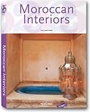Moroccan Interiors - Interieurs marocains - Lisa Lovatt-Smith, Angelika Taschen