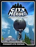 CoH RPG Paragon City Operating Manual (City of Heroes)