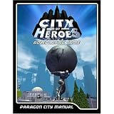 CoH RPG Paragon City Operating Manual (City of Heroes)