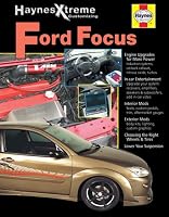 Haynes Xtreme Customizing Ford Focus (Haynes Manuals)