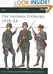 The German Freikorps 1918-23
